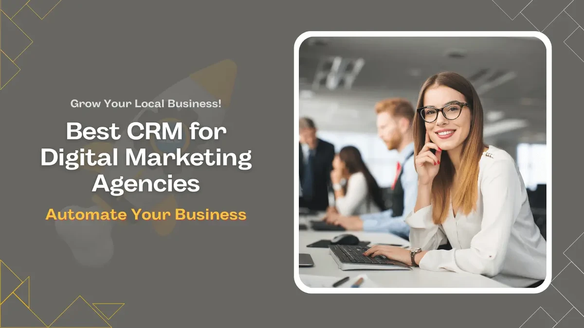 Best CRM for Marketing Agencies: Features, Tools & Top Picks