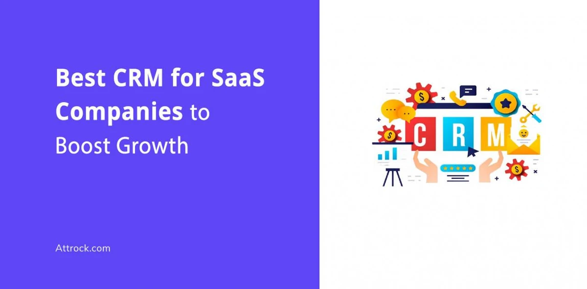 Best CRM for SaaS Companies: Top Platforms & Key Features